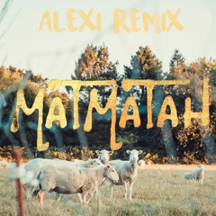 Matmatah - Les Moutons (ALEXi EDIT)