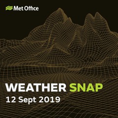 Weather Snap 12 Sept 2019