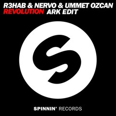 R3hab & NERVO & Ummet Ozcan - Revolution [ARK EDIT]