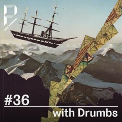 Past Forward #36 w/ Drumbs