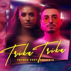 Faydee feat. Antonia - Trika Trika(Anpovy Remix)