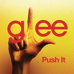 Glee - Push It (Fontez Extra Hours Remix 2k20 Private) SC