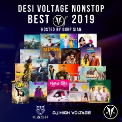 Desi Voltage Nonstop- Best Of 2019 l Dj Kash & Dj High Voltage
