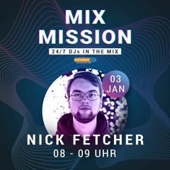 Nick Fetcher -  Sunshine Live Mixmission 2020