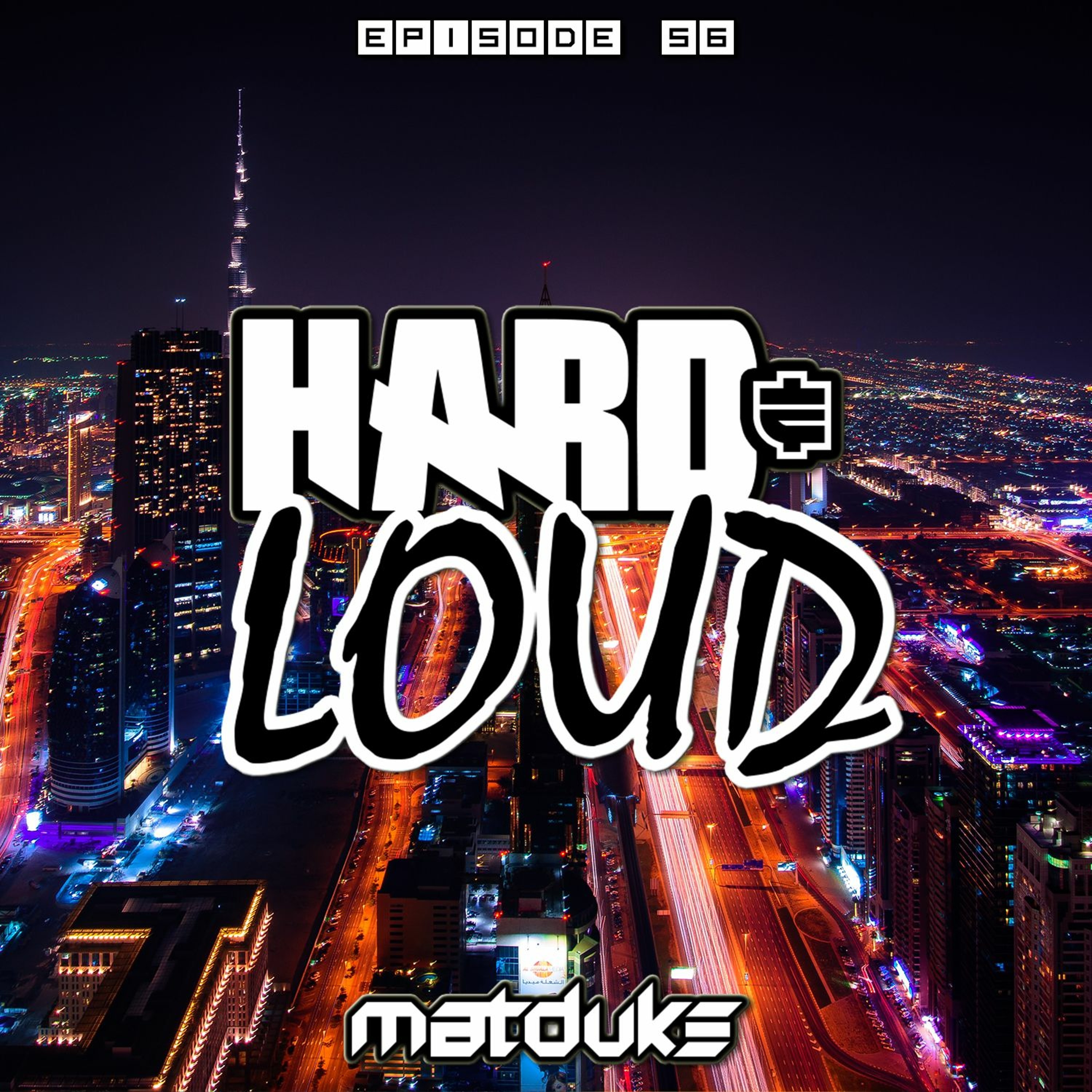 Matduke - Hard & Loud Podcast Episode 56 (Peachy Keen's Drum & Bass Guest Mix) [Free download]