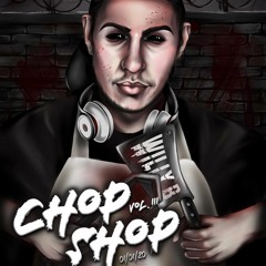 WILLY B - Chop Shop Vol. III