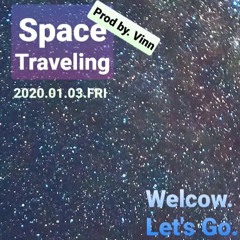 [Free Beat] 우주여행 Space Traveling (inst. prod by. Vinn)
