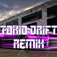 Tokio Drift Remix