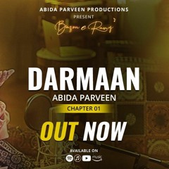 Darmaan - Abida Parveen - Ft. Qasim Azhar OFFICIAL  BazmeRang Chapter 1