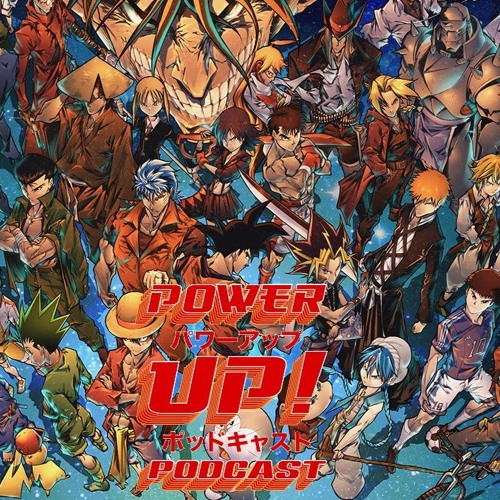 Stream The Powerup Podcast Episode 34 Top 10 Anime Of The Decade By The Power Up Podcast Listen Online For Free On Soundcloud