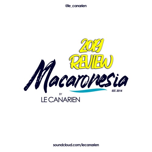Macaronesia 2019 Review(By Le Canarien)