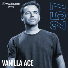 Traxsource LIVE! #257 with Vanilla Ace