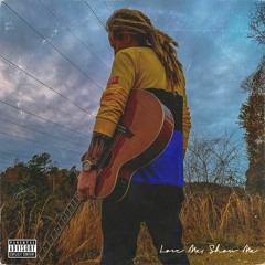 Love Me, Show Me (Official Audio)
