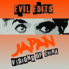 Japan VIsions Of China (EVIL PLANS Edit)