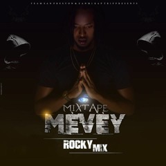 Dj  Rocky Mix(Mixtape Mevey 2020 Ft NickyZoe)