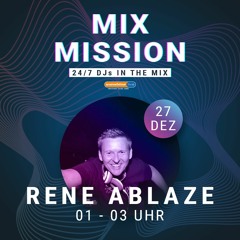 Rene Ablaze - MixMission 2019