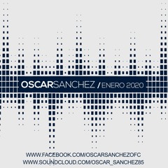 Oscar Sanchez @ Enero 2020