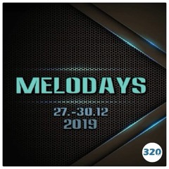 PAUL HAZENDONK - Melodays 2019 @ 320FM (27.12.-30.12.2019)