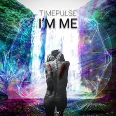 Timepulse - I'm Me (Original Mix)[PI MUSIC GROUP]