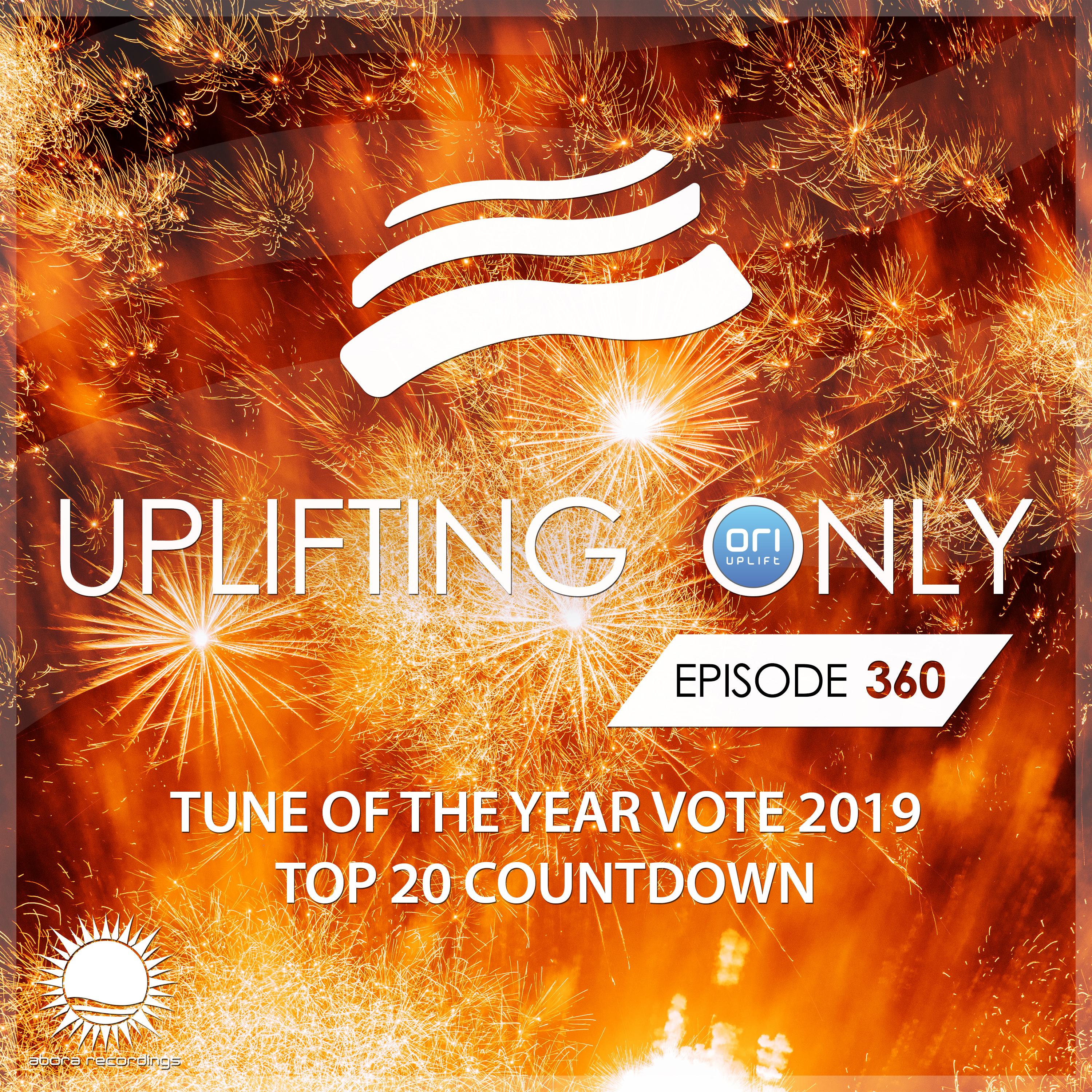 Uplifting Only 360 [No Talking] (Jan 2, 2020) (Tune Of The Year Vote 2019 - Top 20 Countdown)