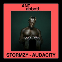 Stormzy Ft. Headie One - Audacity (Ant Abbott Edit)