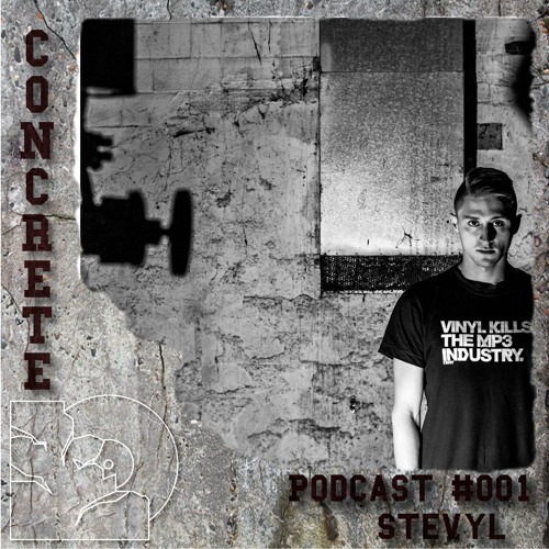 Concrete Podcast #001 Stevyl
