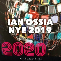 Ian Ossia - NYE 2019 Mix