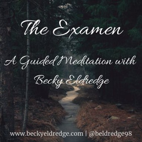 Guided Examen With Becky Eldredge