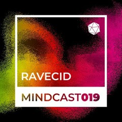 MINDCAST 019 by Ravecid