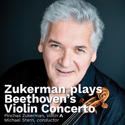 Stream Zukerman plays Beethoven's Violin Concerto by Kansas City Symphony Listen online for