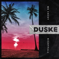 Duske @ We Enjoy Nightfall #02