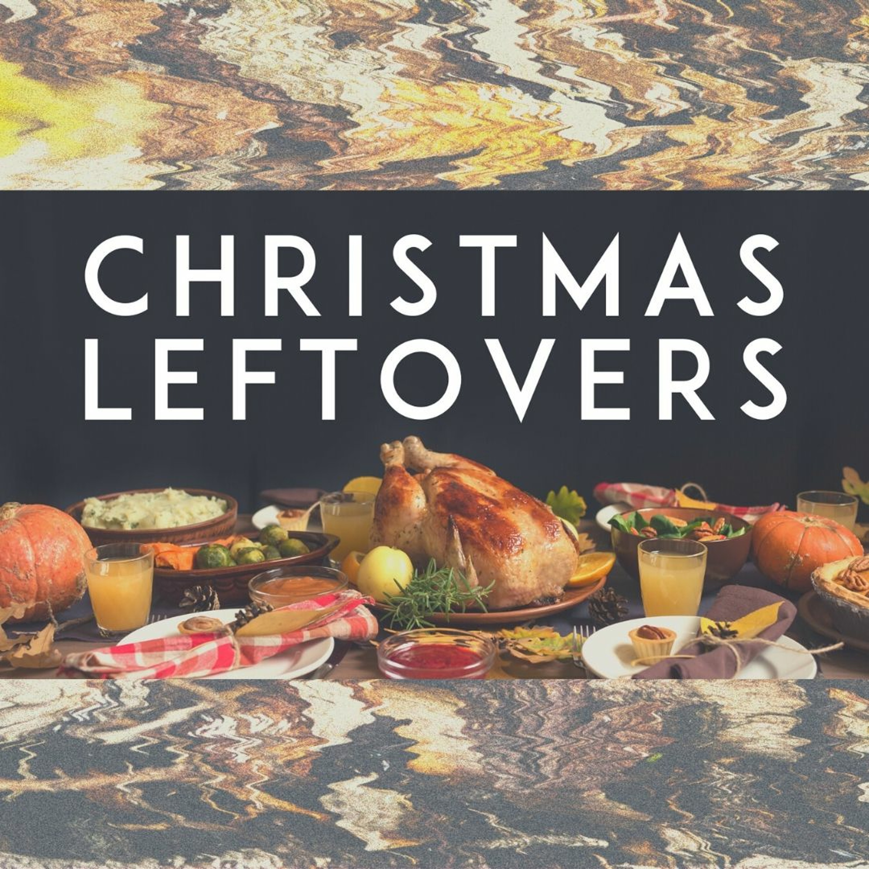 Christmas Leftovers - John Symonds (Dec 29) episode artwork