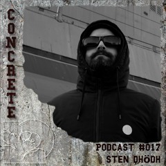 Concrete Podcast #017 Sten Dhödh