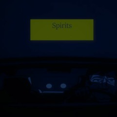 Spirits (Gone Off Patron)