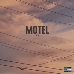 - MOTEL - (prod. Lee)