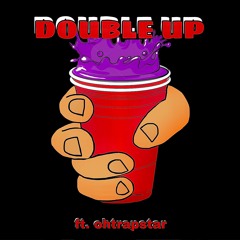 Double Up ft ohtrapstar (prod. Lincoln & OPC MAL) IG: yung.tilla