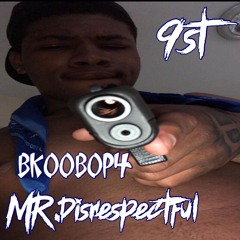 BK4- Mr. Disrespectful