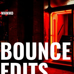 Bounce Edits
