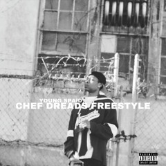 Young Spaid - Chef Dreads Freestyle