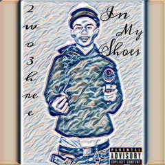 In My Shoes [prod. CorMill]