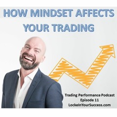 How Mindset Affects Your Trading