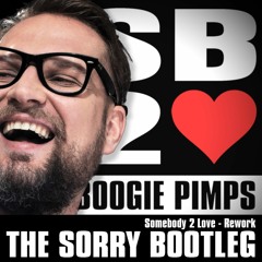 Somebody to Love Rework - The unreleased Sorry Bootleg