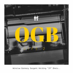 OGB X Wu Banga x Rick Mitch - Gangster