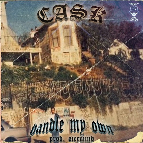 Handle My Own (Prod. Siccmind)