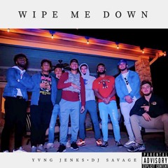 Wipe Me Down