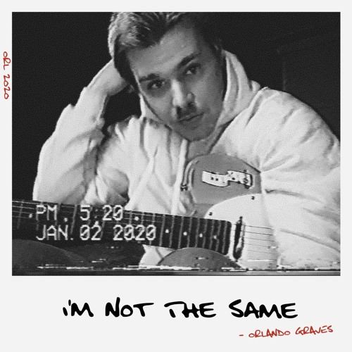 I'm Not The Same