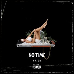 NO TIME