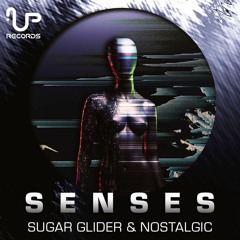 Nostalgic X SugarGlider - Senses (Nostalgic version 2)
