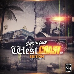 Slaps On Deck EP "West Coast Edition" Vol. 1