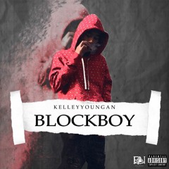 KelleyYoungan - BlockBoy